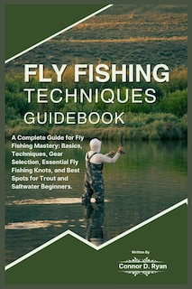 Front cover_Fly Fishing Techniques Guidebook