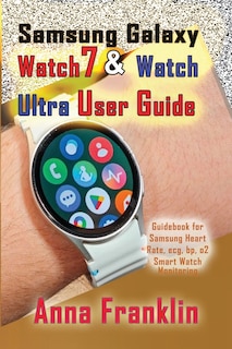 Couverture_Samsung Galaxy Watch 7 & Watch Ultra User Guide