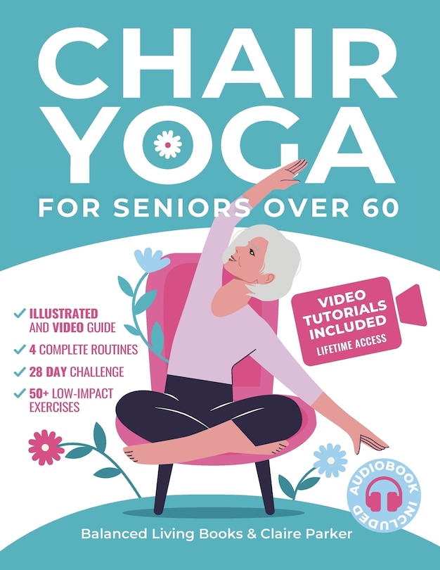 Front cover_Chair Yoga for Seniors Over 60