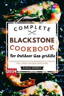 Couverture_Blackstone Cookbook for Outdoor Gas Griddle with Pictures 2024