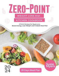 Front cover_Zero-Point Weight Loss Diet Kitchen Cookbook
