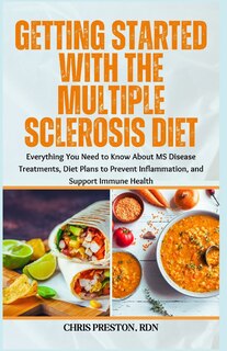 Front cover_Getting Started With the Multiple Sclerosis Diet