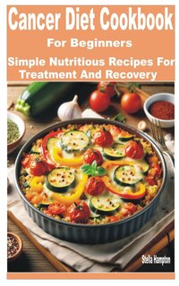 Couverture_Cancer Diet Cookbook for Beginners