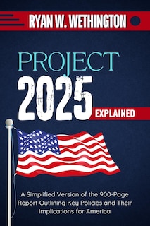 Front cover_Project 2025 Explained
