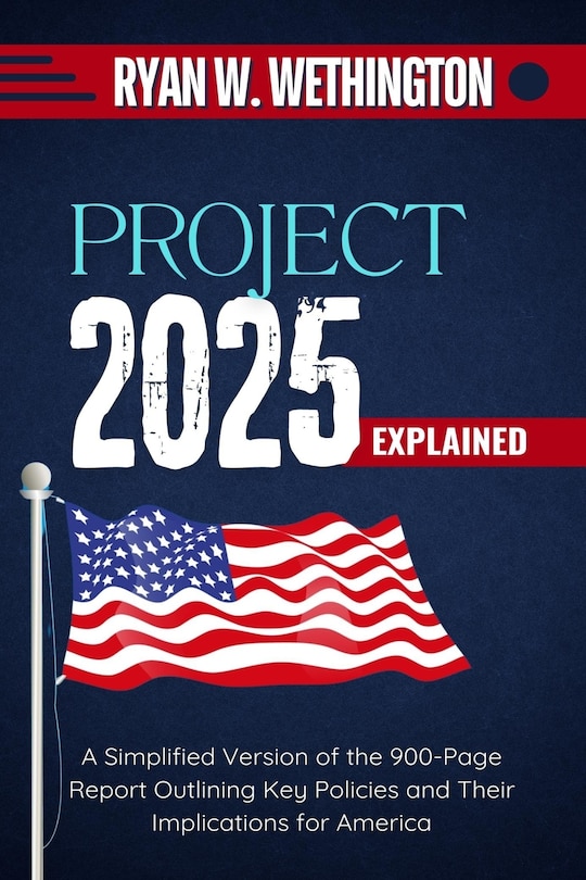 Front cover_Project 2025 Explained