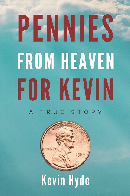 Front cover_Pennies from Heaven for Kevin