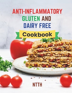 Front cover_Anti-Inflammatory Gluten and Dairy Free Cookbook