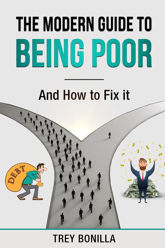 Couverture_The Modern Guide to Being Poor and How to Fix It