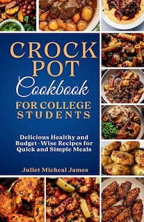 Front cover_Crockpot Cookbook for College Students