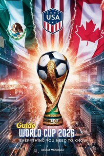 Front cover_World Cup 2026 Guide Everything You Need to Know