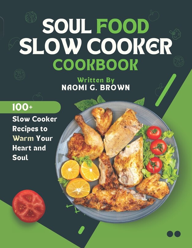 Front cover_Soul Food Slow Cooker Cookbook