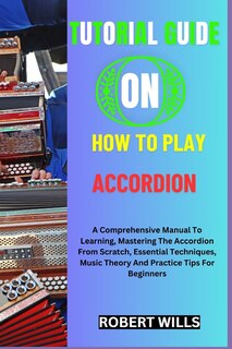 Front cover_Tutorial Guide on How to Play Accordion