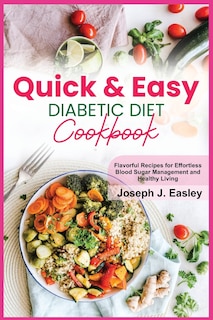 Front cover_Quick & Easy Diabetic Diet Cookbook