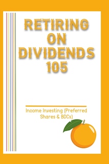 Front cover_Retiring on Dividends 105