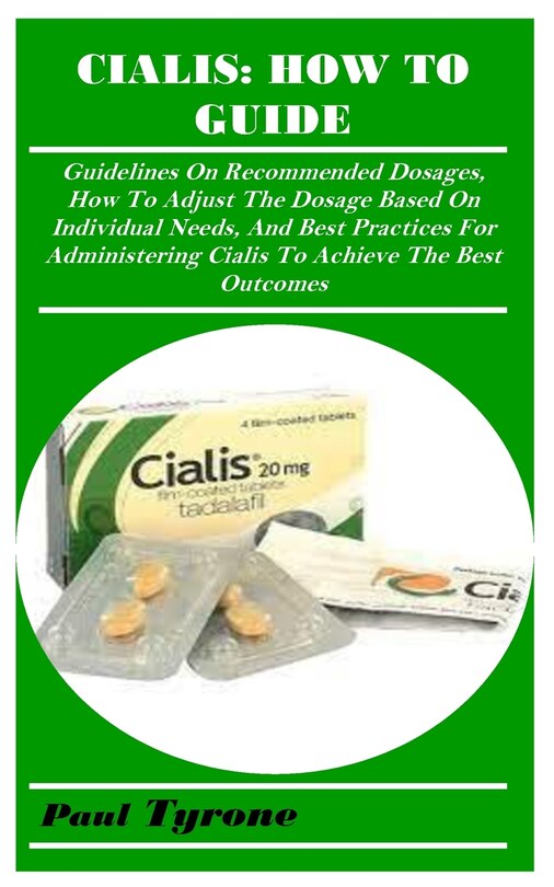 Cialis How To Guidep Guidelines On Dosages, How To Adjust