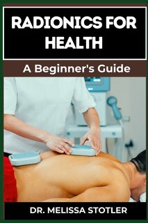 Couverture_Radionics for Health
