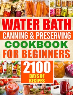 Couverture_Water Bath Canning & Preserving Cookbook for Beginners