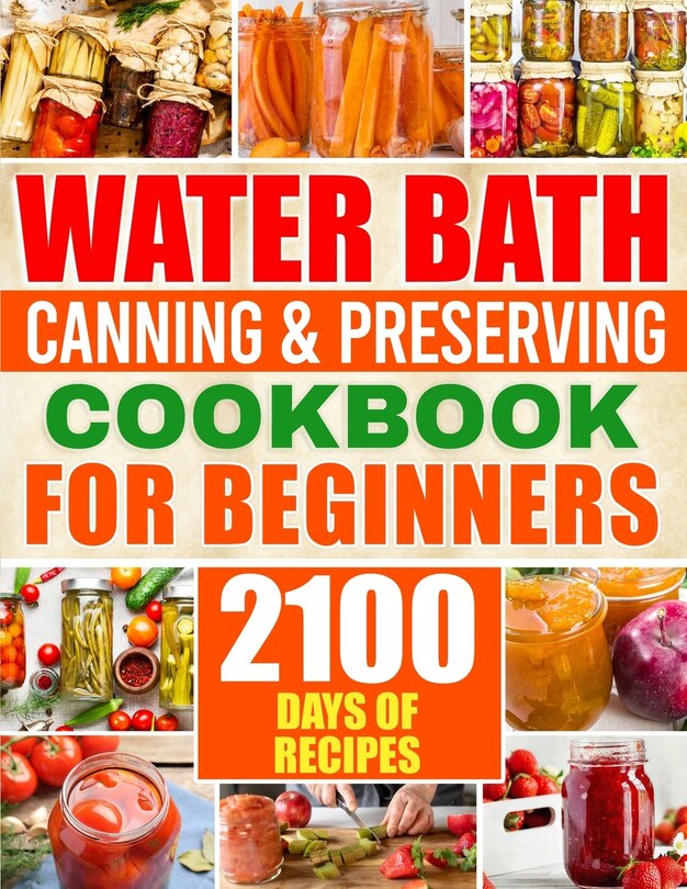 Couverture_Water Bath Canning & Preserving Cookbook for Beginners