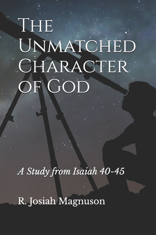 Front cover_The Unmatched Character of God