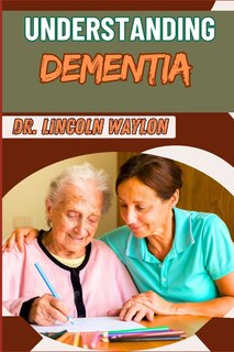Front cover_Understanding Dementia