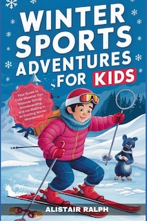 Front cover_Winter Sports Adventures for Kids