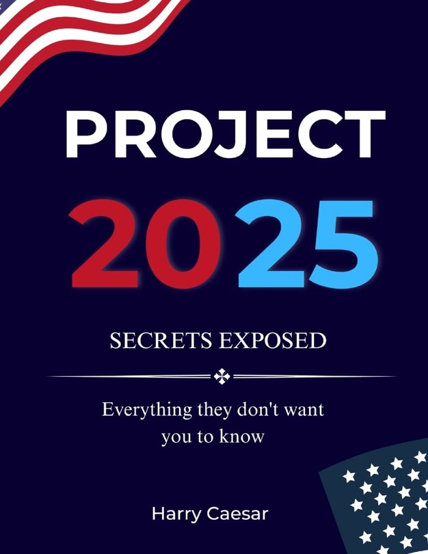 Front cover_Project 2025 Secrets Exposed
