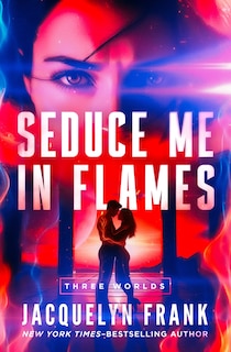 Front cover_Seduce Me in Flames