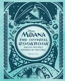 Front cover_Disney Moana: The Official Cookbook