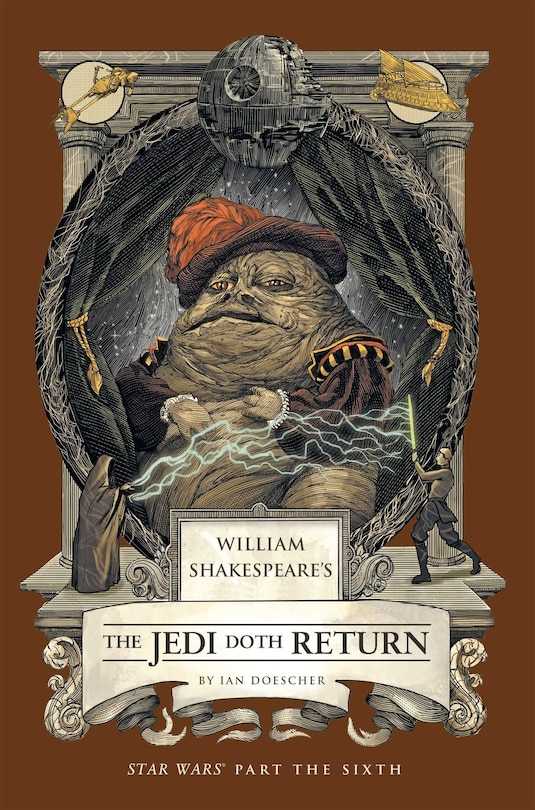 Front cover_William Shakespeare's The Jedi Doth Return: Star Wars Part the Sixth