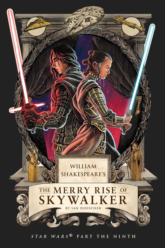 Front cover_William Shakespeare's The Merry Rise of Skywalker: Star Wars Part the Ninth