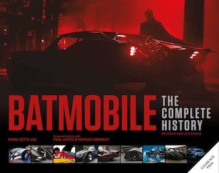 Couverture_Batmobile: The Complete History [Revised and Expanded]