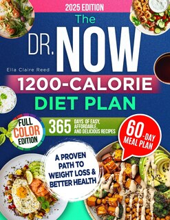 Front cover_The Dr. Now 1200-Calorie Diet Plan