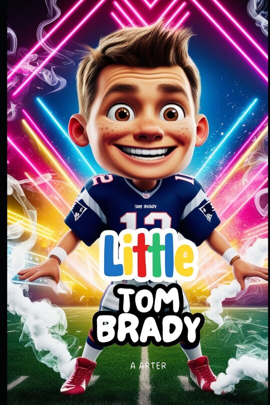 Couverture_Little Tom Brady Book for Kids