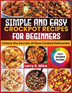 Couverture_Simple and Easy Crockpot Recipes for Beginners