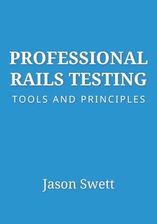 Front cover_Professional Rails Testing