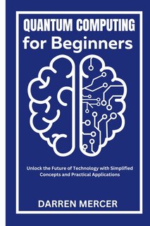 Front cover_Quantum Computing for Beginners