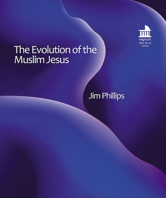 Couverture_The Evolution of the Muslim Jesus