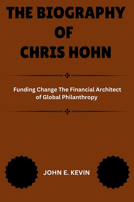 Front cover_The Biography of Chris Hohn