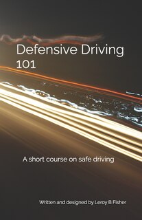 Front cover_Defensive Driving 101