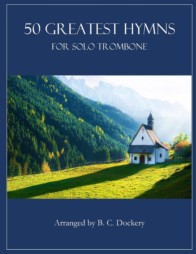 Couverture_50 Greatest Hymns for Solo Trombone