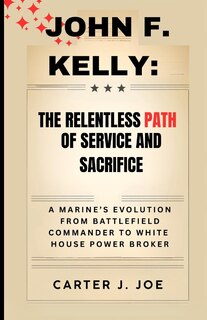 Front cover_John F. Kelly