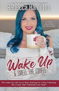 Front cover_Wake Up & Smell the Coffee