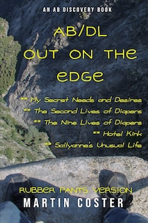 Front cover_AB/DL Out On The Edge (Rubber Pants Version)