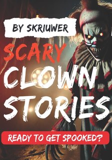 Front cover_Scary Clown Short Stories