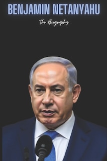 Front cover_Benjamin Netanyahu