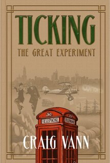 Front cover_Ticking: The Great Experiment