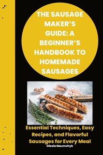 Front cover_The Sausage Maker's Guide