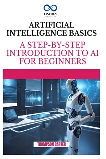 Front cover_Artificial Intelligence Basics