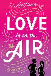 Front cover_Love Is in the Air 3 Books in 1!