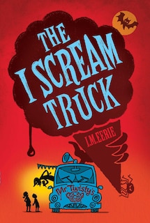 Front cover_The I Scream Truck